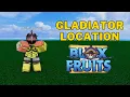 Where are the Gladiators in Blox Fruits Gladiator NPC Locations First Sea