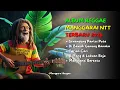 Lagu ALBUM REGGAE TERBARU MANGGARAI 2025 🎶VOL 1🌴 | MANGGARAI REGGAE | [CIPT.KOKO PAITARMAN] 🔥🌴🎶