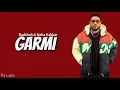 Garmi (Lyrics) - Badshah ft. Neha Kakkar