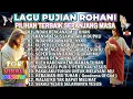 Download Lagu PLAYLIST LAGU ROHANI POPULER SEPANJANG MASA - INDAH RENCANAMU TUHAN