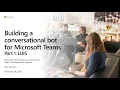 Teams Development Building a Teams Conversational Bot Part 1 LUIS