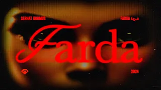 Serhat Durmus - FARDA (Official Audio)