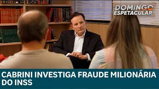 Cabrini investiga maior golpe da história do Brasil: Fraude milionária do INSS |DOMINGO ESPETACULAR