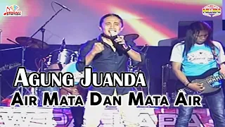 Agung Juanda - Air Mata Dan Mata Air (Official Music Video)