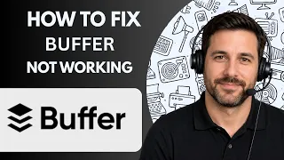 How to Fix Buffer Not Working Full Guide 2026