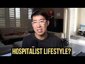Thoughts On Hospitalist Lifestyle - Is It Worth It