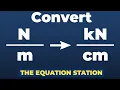 Convert newtons per meters to kilonewtons per centimeters Physics Practice Problem