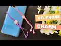 DIY Phone Charms Make Your Phone Stylish