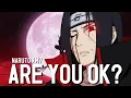 Download Lagu Naruto AMV - Are You Ok? (NEFFEX) /Itachi \u0026 Sasuke AMV