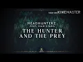 Headhunterz ft. Sian Evans - The Hunter \u0026 The Prey