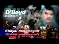 Download Lagu D'lloyd in Concert - Khayal dan Penyair (Official Audio)