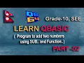 Add Two Numbers Using SUB Procedure FUNCTION Procedure in QBASIC