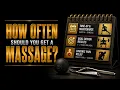 How Often Should I Get a Massage Your Ultimate Guide to Recovery and Wellness