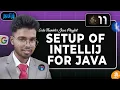 Setup of intelliJ for java Part - 11 Code Thanish