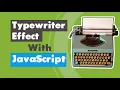 How to Create JavaScript Type Writer Effect Text Typing Animation Effect in HTML CSS JavaScript