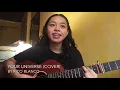 Your Universe (Cover) by Rico Blanco | Alex Ballori