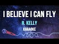 Download Lagu R. Kelly - I Believe I Can Fly (Karaoke)