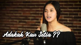 adakah kau setia stings syiffa syahla cover bening musik cover