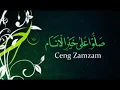 Download Lagu [Lirik] Shollu 'Ala Khoiril Anam - Ceng ZamZam