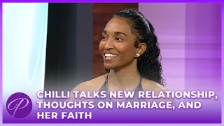 Chilli Talks New Relationship Thoughts on Marriage and Her Faith