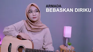 bebaskan diriku armada cover by regita echa 