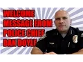 Welcome Message from Police Chief Dan Doyle