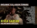Lagu ADFAITA NISSA SABYAN SHOLAWAT MERDU VIRAL TIKTOK FULL ALBUM TERBARU 2K25 @SHOLAWATLIMO