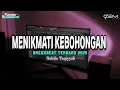 Download Lagu DJ MENIKMATI KEBOHONGAN BREAKBEAT TERBARU 2025