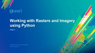 Working with Rasters and Imagery using Python