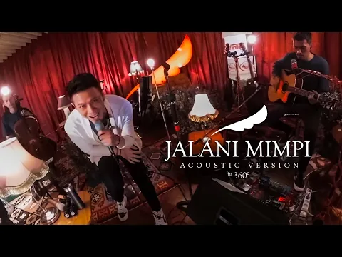 Download MP3 NOAH - Jalani Mimpi (Acoustic Version in 360°)
