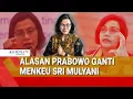 Download Lagu Istana Beberkan Alasan Prabowo Ganti Sri Mulyani dari Kursi Menkeu