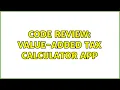Code Review Value-added tax calculator app
