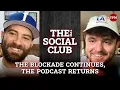 The Blockade Continues The Podcast Returns TPM Social Club