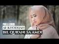 Lagu Full lirik Bil qurani saamdhi Cover Ai Khodijah  || Rahman D2