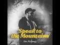 Speak To The Mountains - Chris McClarney