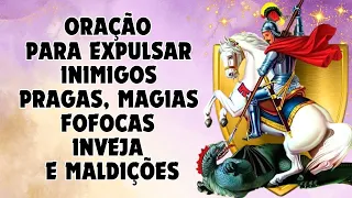 Oração de SÃO JORGE, Eliminando Feitiços, Pragas, Inimigos, Fofocas, Inveja, Bruxaria e Maldições.