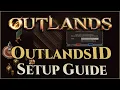 OutlandsID Setup Guide UO Outlands