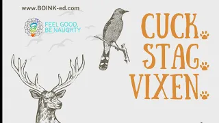 Cuck Stag Vixen