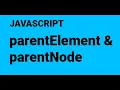 15 parentElement and parentNode