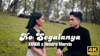 Download Ko Segalanya - XANDR ft Hendra Marvin (Alternate Music Video) MP3