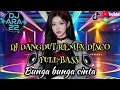 Download Lagu DJ DANGDUT REMIX DISCO FULL BASS TERBARU 🪩 BUNGA-BUNGA CINTA