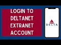 Deltanet Extranet Login 2026 How To Login To Delta Airlines Employee Account Full Tutorial