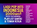 Download Lagu Nostalgia Lagu Pop Hits Indonesia 2000an 🎶 Playlist Santai \u0026 Teman Kerja