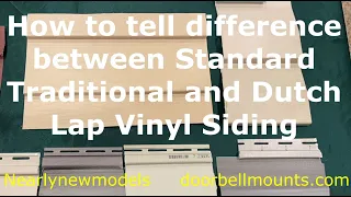 How to tell the difference between Standard Straight Traditional and Dutch Lap Vinyl Siding