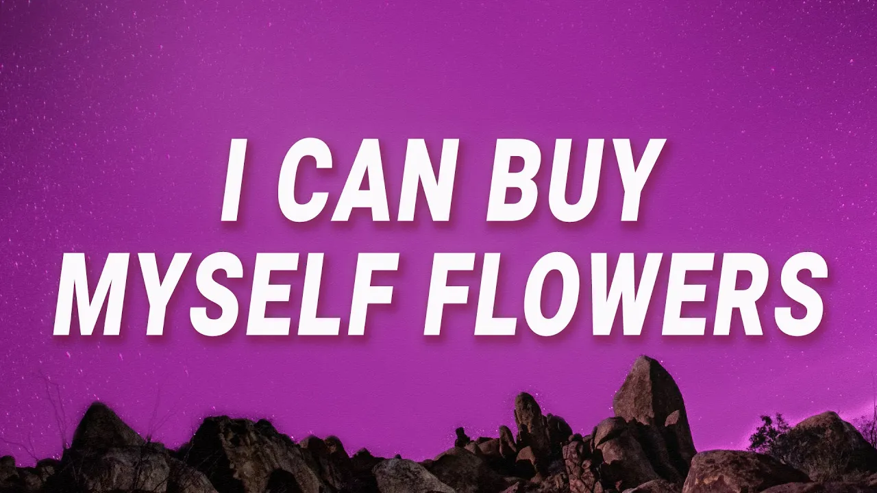 Miley Cyrus - I can buy myself flowers (Flowers) (Lyrics)