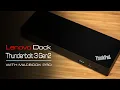 Lenovo ThinkPad Thunderbolt 3 Gen 2 Dock with Macbook Pro Experience