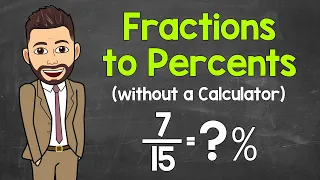 Converting Fractions to Percents without a Calculator Math with Mr J