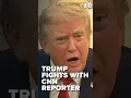 Trump clashes with CNN reporter