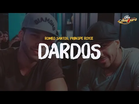 Video Thumbnail: Romeo Santos & Prince Royce - Dardos (Letra)