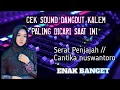 Download Lagu Cek sound dangdut kalem paling dicari saat ini Serat penjajah coba putar pasti bikin goyang